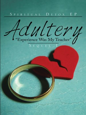 cover image of Adultery "Experience Was My Teacher"